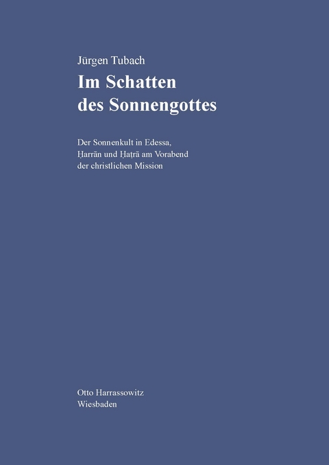 Im Schatten des Sonnengottes - J&uuml;rgen Tubach