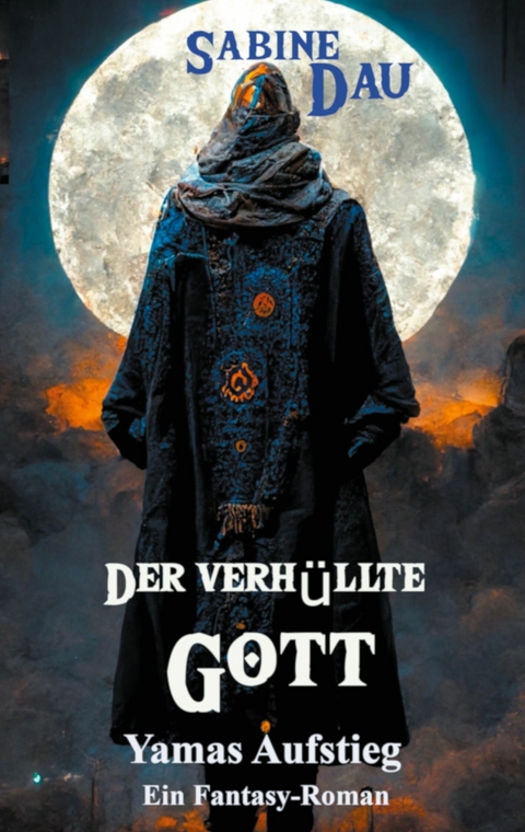 Der verh&uuml;llte Gott - Sabine Dau