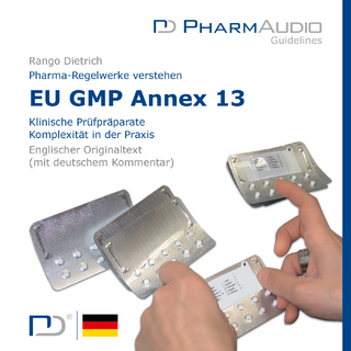 Pharma-Regelwerke verstehen: EU GMP Annex 13