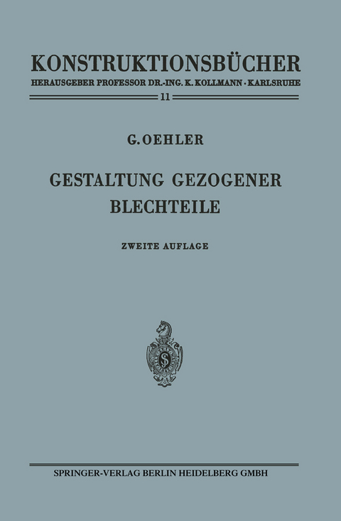 Gestaltung gezogener Blechteile - Gerhard Oehler