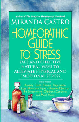 Homeopathic Guide to Stress