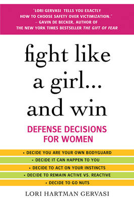 Fight Like a Girl... and Win