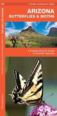 Arizona Butterflies & Moths - James Kavanagh, Waterford Press