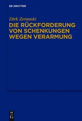 Die Rückforderung von Schenkungen wegen Verarmung