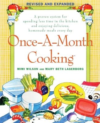 Once-a-Month Cooking - Mimi Wilson, Mary Beth Lagerborg