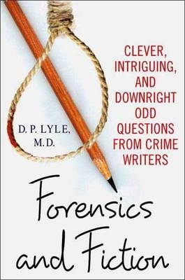 Forensics and Fiction - Douglas P. Lyle