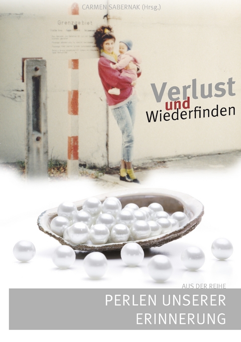 Verlust und Wiederfinden - 
