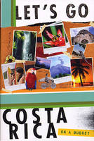 Let's Go Costa Rica 3rd Edition