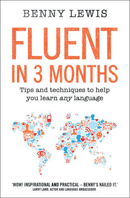 Fluent in 3 Months - Benny Lewis,  Collins Dictionaries