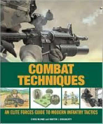 Combat Techniques - Martin J Dougherty, Chris McNab
