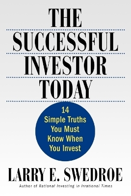The Successful Investor Today - Larry E. Swedroe