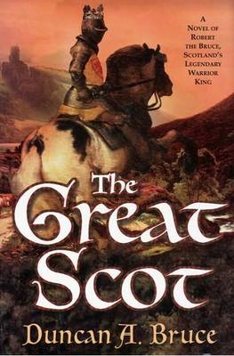 The Great Scot - Duncan A. Bruce