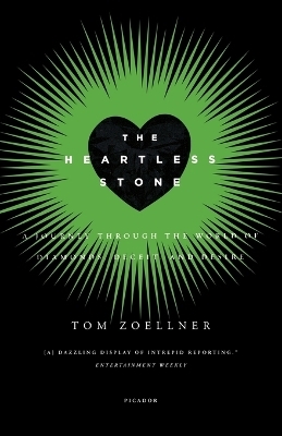 The Heartless Stone - Tom Zoellner