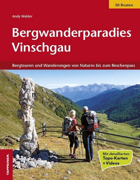 Bergwanderparadies Vinschgau - Andy Walder