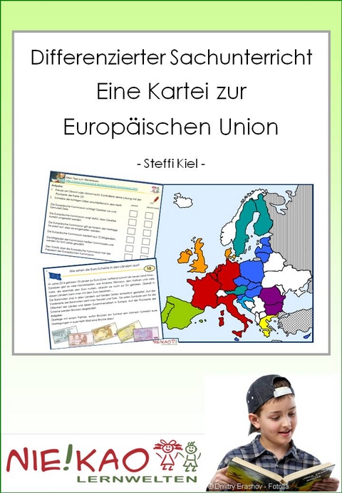 Differenzierter Sachunterricht - Eine Kartei zur Europ&auml;ischen Union - Steffi Kiel