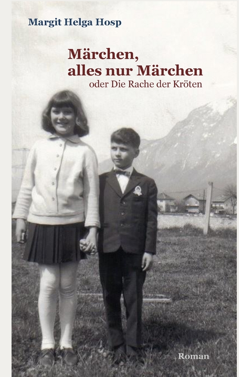 M&auml;rchen, alles nur M&auml;rchen - Margit Helga Hosp