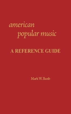 American Popular Music - Mark Booth