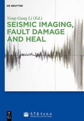 Seismic Imaging, Fault Damage and Heal - 