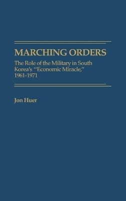 Marching Orders - Jon H. Huer