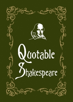 Quotable Shakespeare - Max Morris