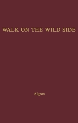 A Walk on the Wild Side