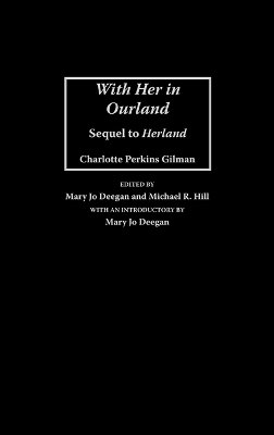 With Her in Ourland - Mary Jo Deegan, Michael R. Hill