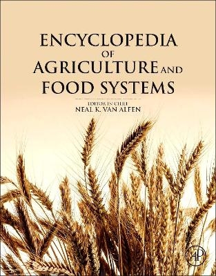 Encyclopedia of Agriculture and Food Systems - 
