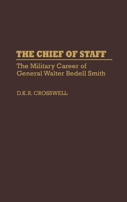 The Chief of Staff - Dan Crosswell