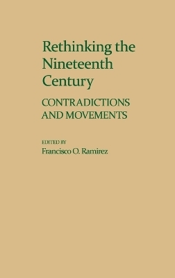 Rethinking the Nineteenth Century - Francisc Ramirez