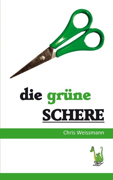 Die gr&uuml;ne Schere - Chris Weissmann