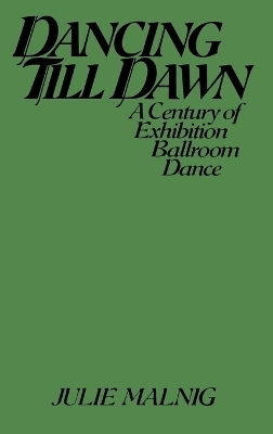 Dancing Till Dawn - Julie Malnig