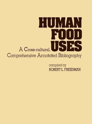 Human Food Uses - Robert L. Freedman