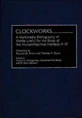 Clockworks - Thomas P. Dunn, Richard D. Erlich