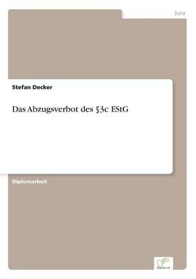 Das Abzugsverbot des Â§3c EStG