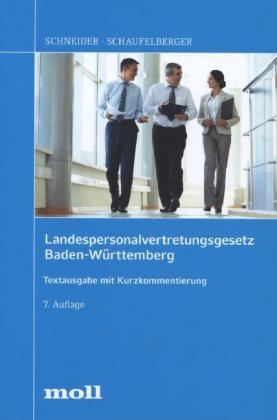 Landespersonalvertretungsgesetz  Baden-W&uuml;rttemberg - Josef Schneider