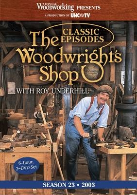 Classic Episodes, The Woodwright's Shop (Season 23) -  Underhill Roy