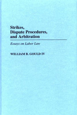 Strikes, Dispute Procedures, and Arbitration