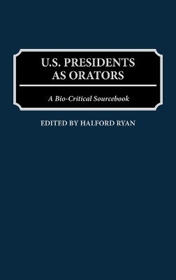 U.S. Presidents as Orators