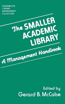 The Smaller Academic Library - Gerard B. McCabe