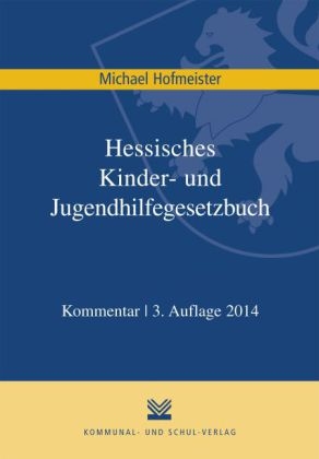 Hessisches Kinder- und Jugendhilfegesetzbuch - Michael Hofmeister