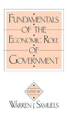 Fundamentals of the Economic Role of Government