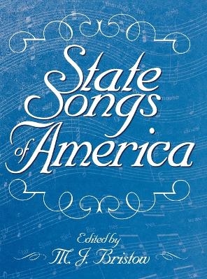 State Songs of America - Michael J. Bristow