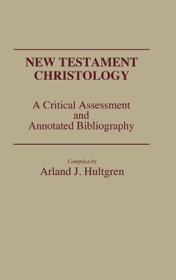 New Testament Christology - Arland J. Hultgren