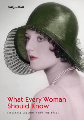 What Every Woman Should Know - Christopher Hudson, Kirsty Hudson