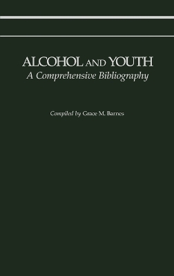 Alcohol and Youth - Grace M. Barnes