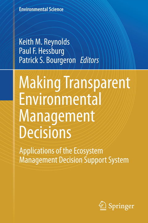 Making Transparent Environmental Management Decisions - 
