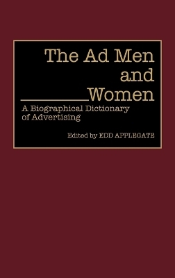 The Ad Men and Women - Edd C. Applegate