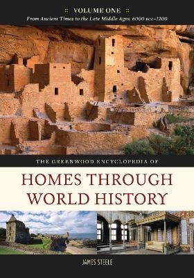 The Greenwood Encyclopedia of Homes through World History