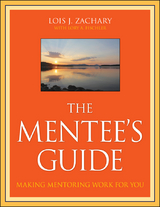 The Mentee's Guide - Lois J. Zachary, Lory A. Fischler