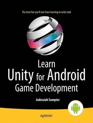Learn Unity for Android Game Development
